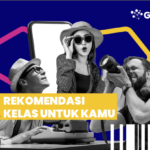 3 REKOMENDASI KELAS PRAKERJA GeTI UNTUK PELATIHAN PERTAMAMU YANG PERLU DIKETAHUI