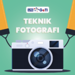 7 Teknik Fotografi yang Wajib Dicoba Pemula
