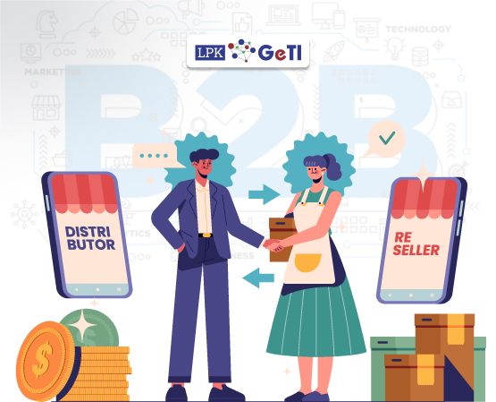 B2B Adalah Model Bisnis Yang Tak Lekang Oleh Waktu